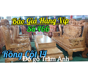 BÁO GIÁ Bộ Rồng Bát Tiên Gõ Đỏ Cột 14 Vân Víp